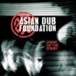 Asian Dub Foundation - Enemy Of The Enemy - Kliknutím na obrázok zatvorte